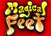 MAGICAL FEET